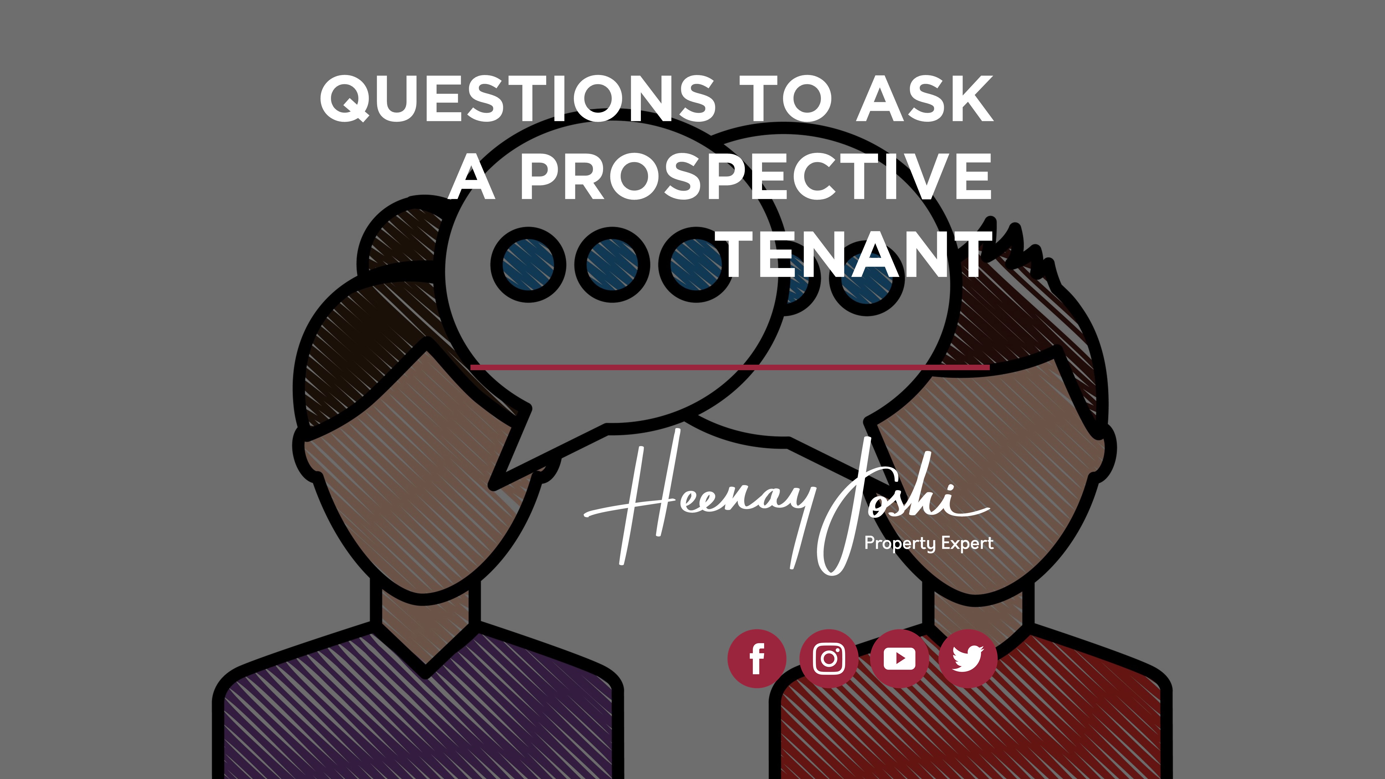 8 Questions Every Landlord Should Ask a Prospective Tenant Heenay Joshi