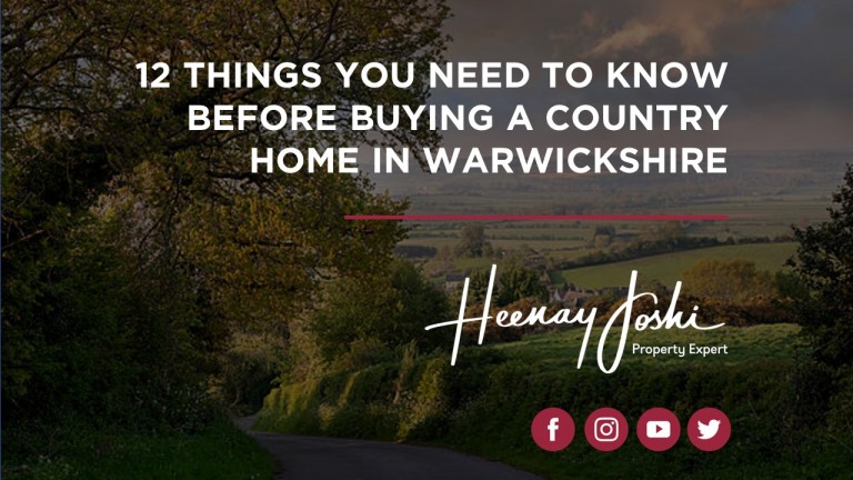 12 Things You Need To Know Before Buying A Country Home In Warwickshire