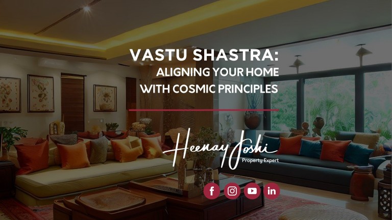 VASTU SHASTRA: ALIGNING YOUR HOME WITH COSMIC PRINCIPLES
