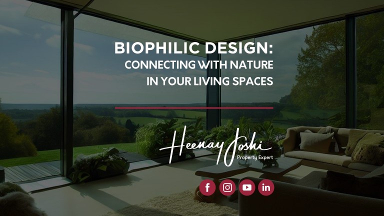 BIOPHILIC DESIGN: CONNECTING WITH NATURE IN YOUR LIVING SPACES